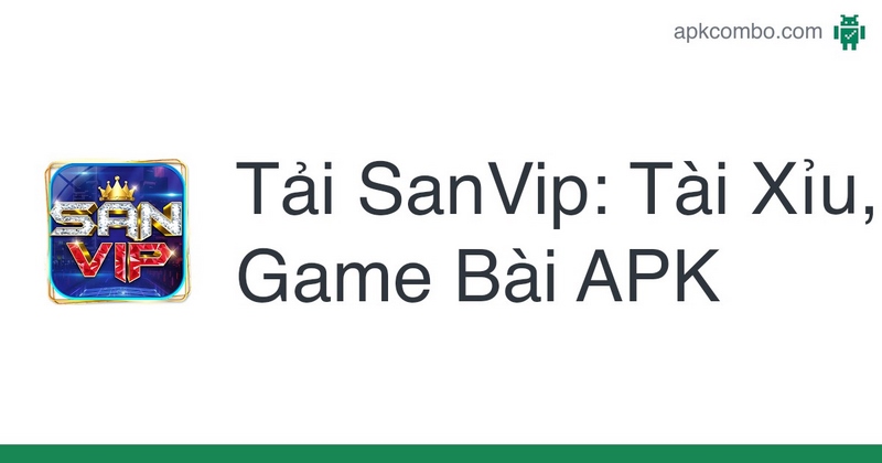 Link tải Sanvip mới nhất