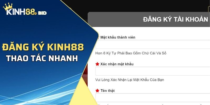 KINH88 có cách thức đăng ký đơn giản