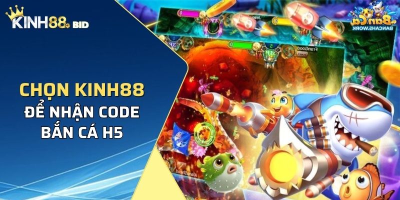 Kinh88 thường xuyên đem đến các code bắn cá H5 lớn