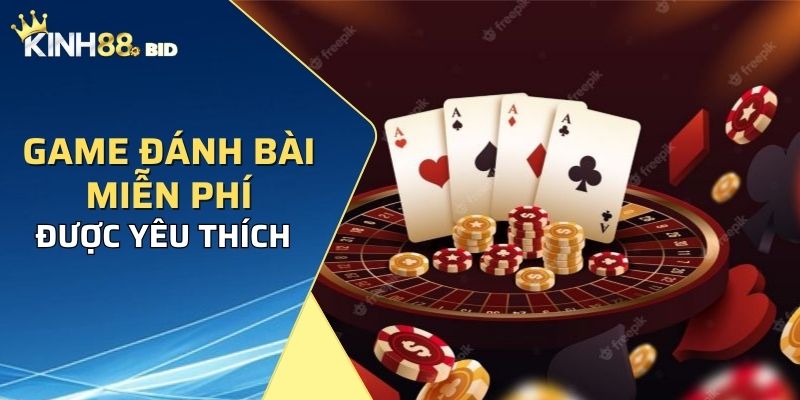 game đánh bài miễn phí